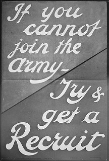 If you cannot join the Army - Try & get a Recruit